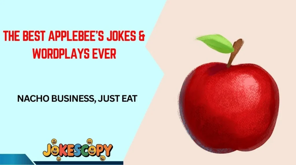 The Best Applebee’s Jokes & Wordplays Ever