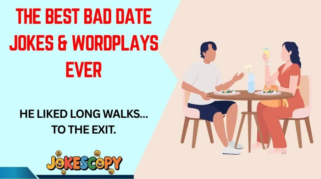 The Best Bad Date Jokes & Wordplays Ever