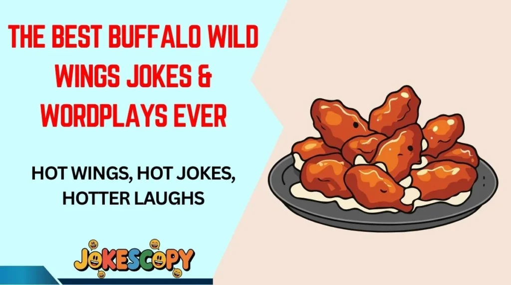 The Best Buffalo Wild Wings Jokes & Wordplays Ever