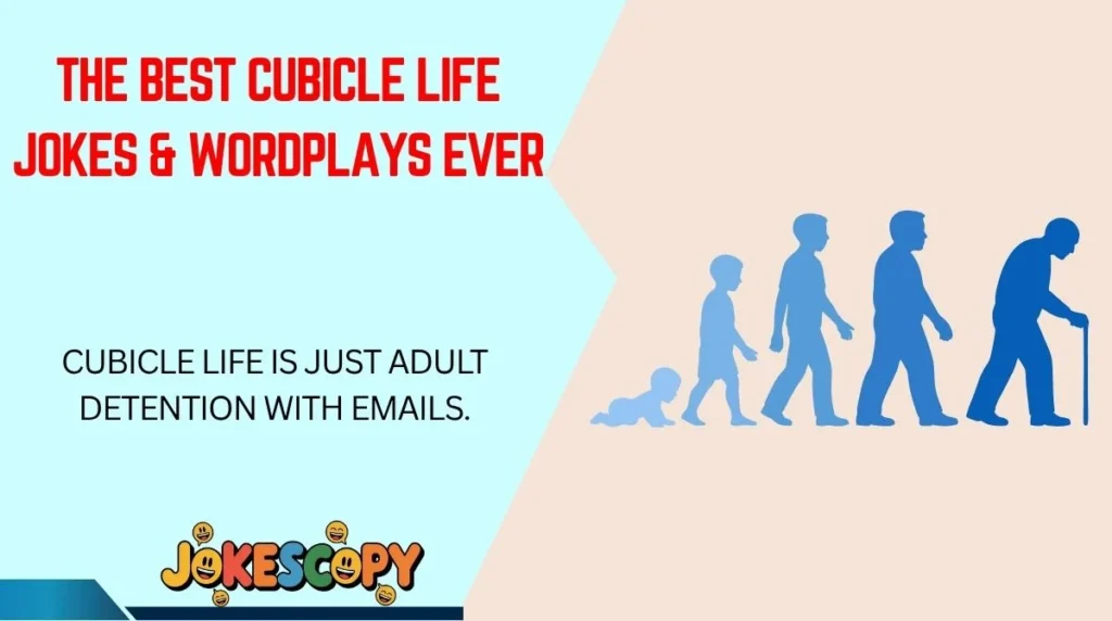 The Best Cubicle Life Jokes & Wordplays Ever