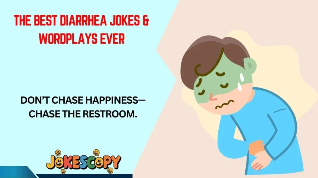 The Best Diarrhea Jokes & Wordplays Ever