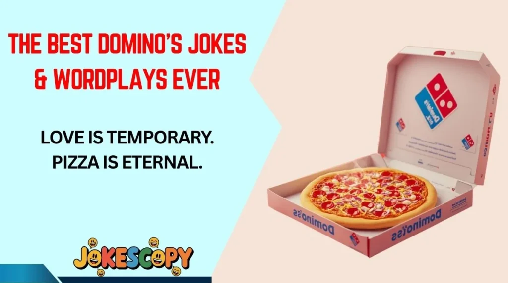 The Best Domino’s Jokes & Wordplays Ever