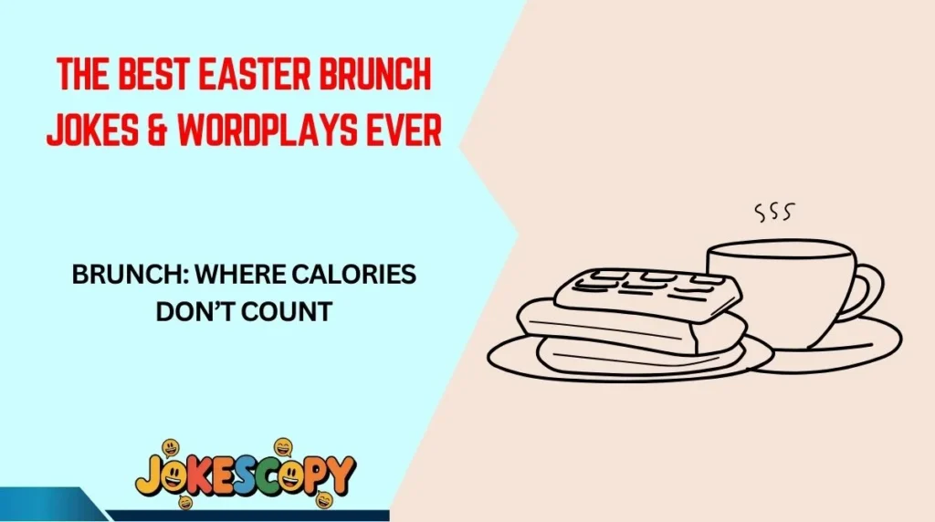 The Best Easter Brunch Jokes & Wordplays Ever