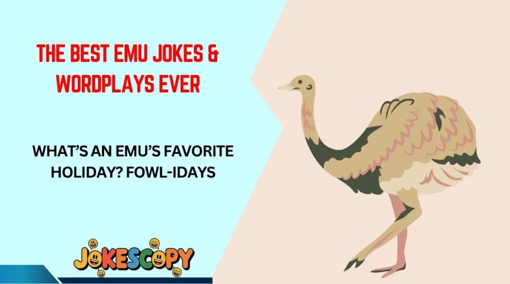 The Best Emu Jokes & Wordplays Ever