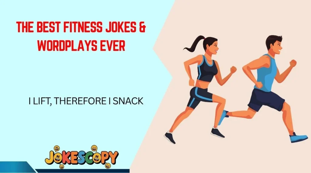 The Best Fitness Jokes & Wordplays Ever