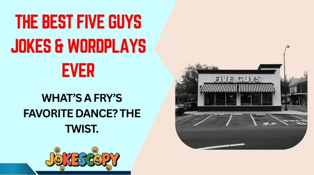 The Best Five Guys Jokes & Wordplays Ever