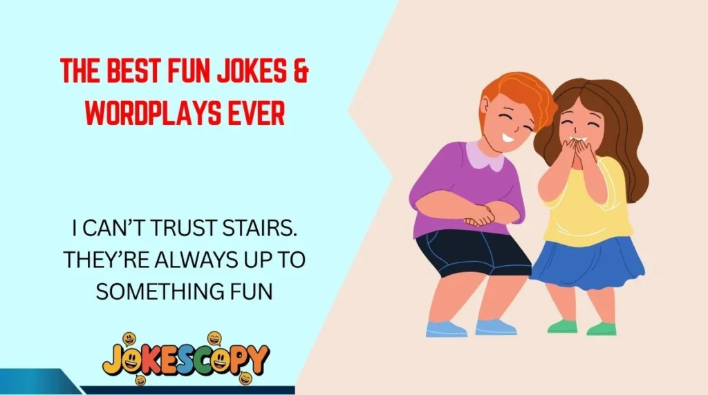 The Best Fun Jokes & Wordplays Ever