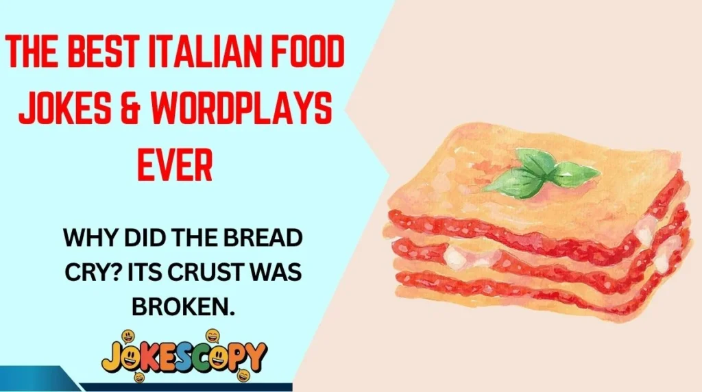 The Best Italian Food Jokes & Wordplays Ever