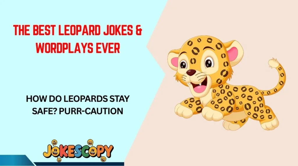 The Best Leopard Jokes & Wordplays Ever