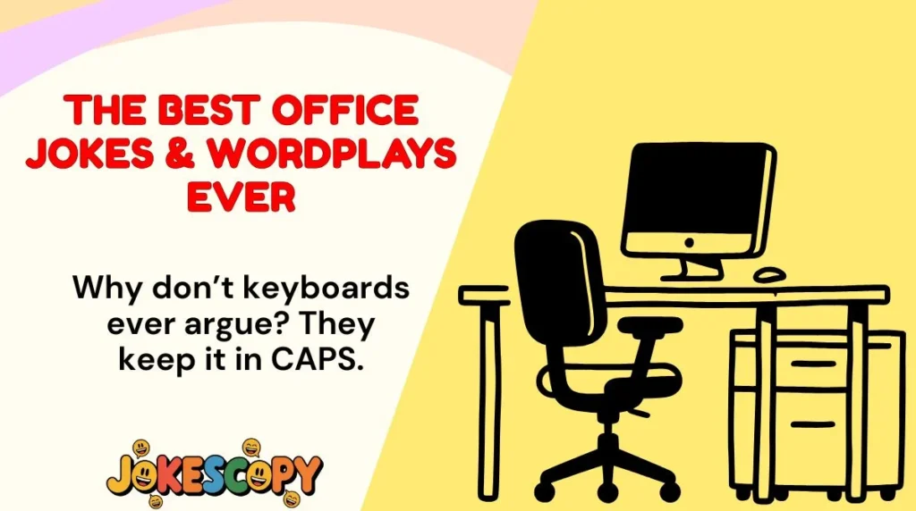 The Best Office Jokes & Wordplays Ever
