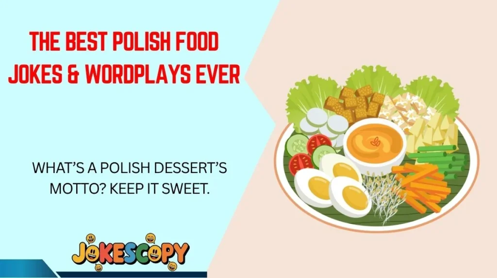 The Best Polish Food Jokes & Wordplays Ever