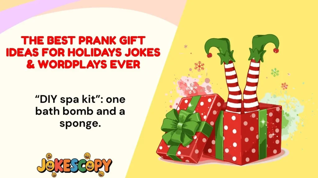 The Best Prank Gift Ideas for Holidays Jokes & Wordplays Ever