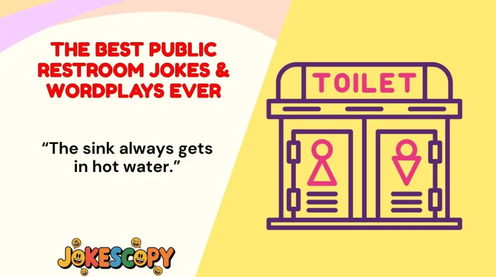 The Best Public Restroom Jokes & Wordplays Ever