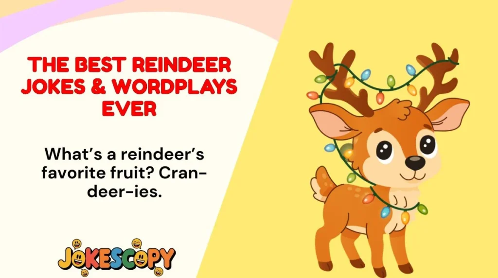 The Best Reindeer Jokes & Wordplays Ever