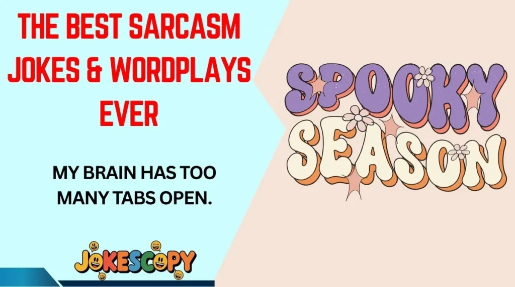 The Best Sarcasm Jokes & Wordplays Ever