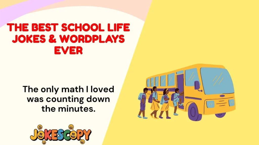 The Best School Life Jokes & Wordplays Ever