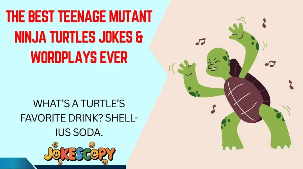 The Best Teenage Mutant Ninja Turtles Jokes & Wordplays Ever