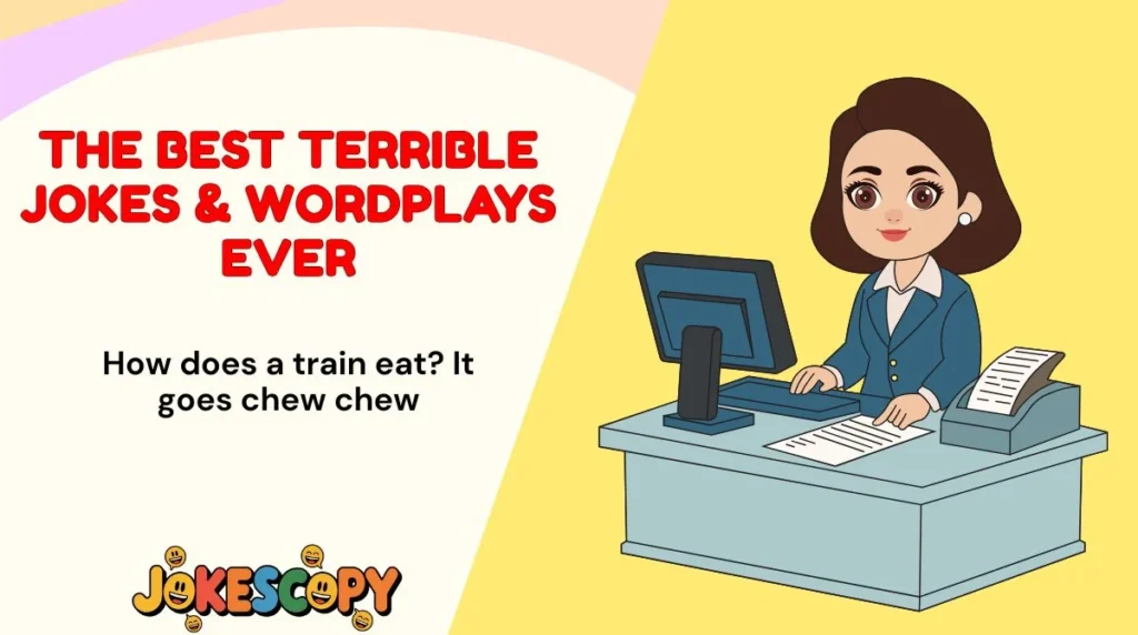The Best Terrible Jokes & Wordplays Ever