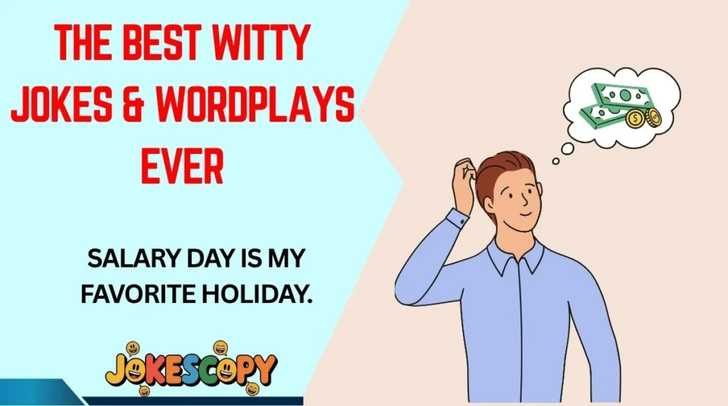 The Best Witty Jokes & Wordplays Ever