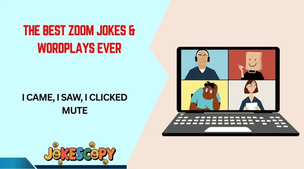 The Best Zoom Jokes & Wordplays Ever