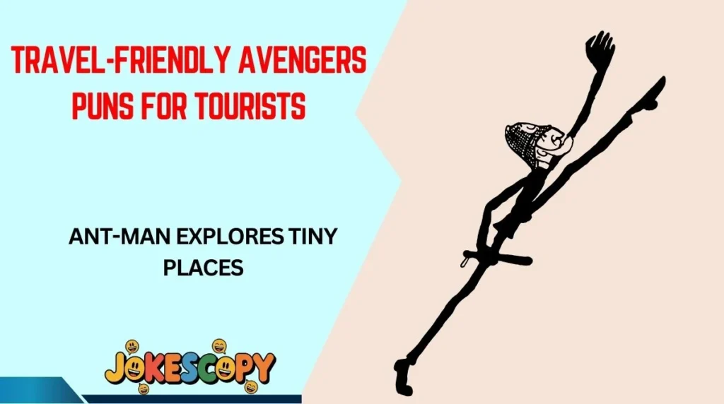 Travel-Friendly Avengers Puns for Tourists