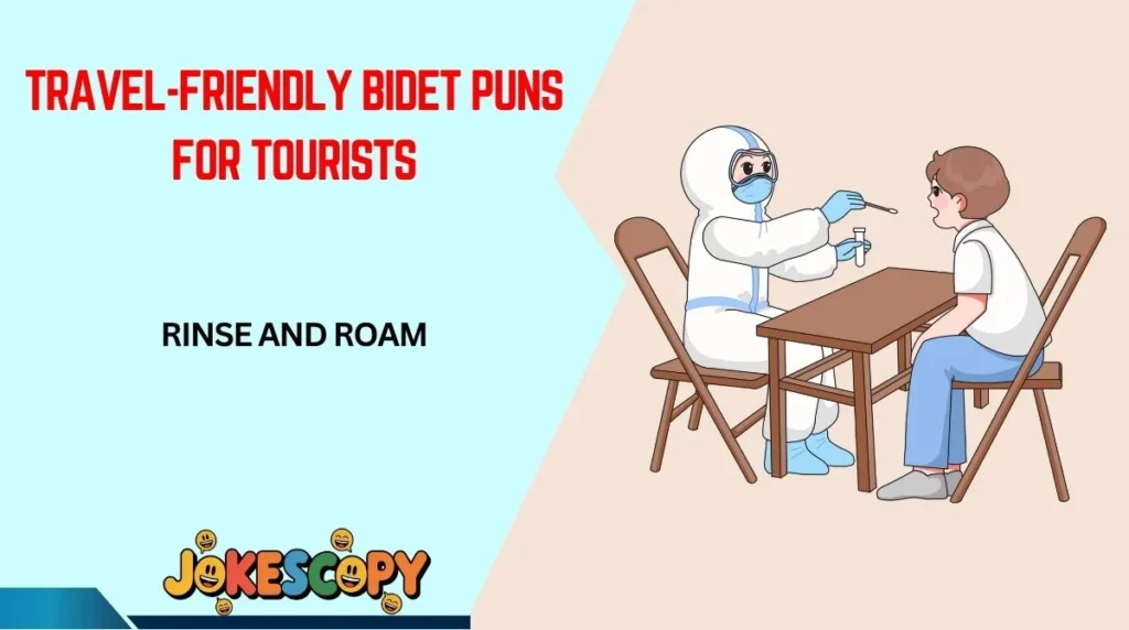 Travel-Friendly Bidet Puns for Tourists