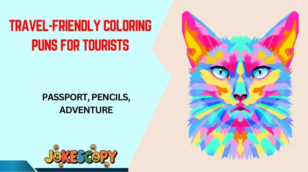 Travel-Friendly Coloring Puns for Tourists