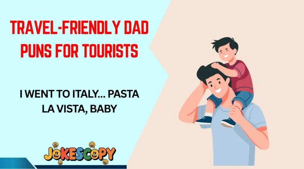 Travel-Friendly Dad Puns for Tourists