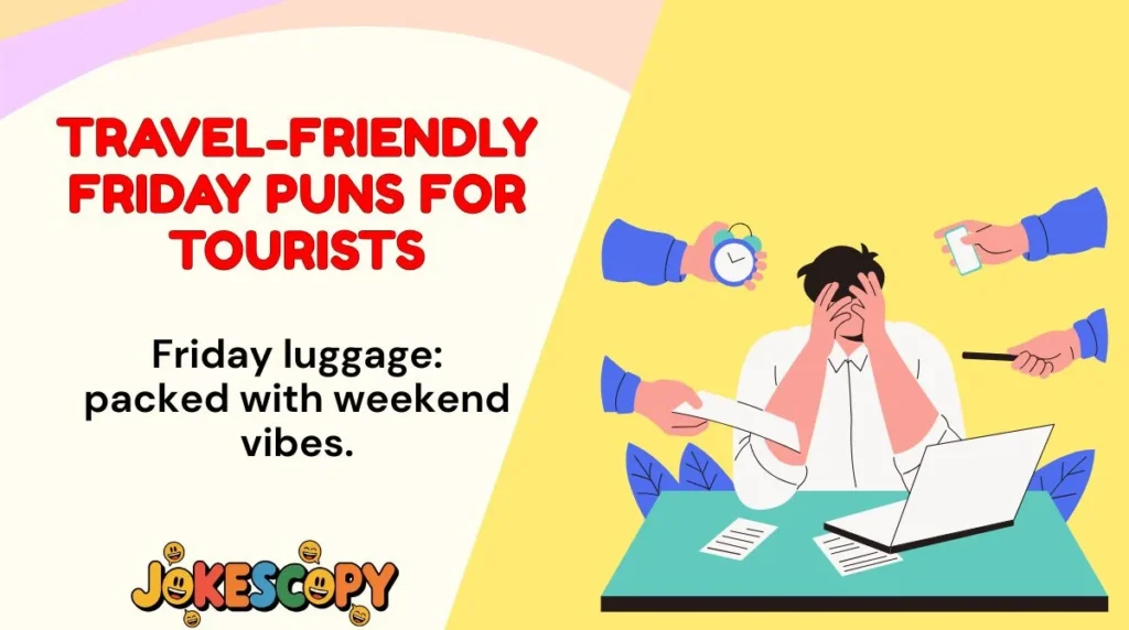 Travel-Friendly Friday Puns for Tourists