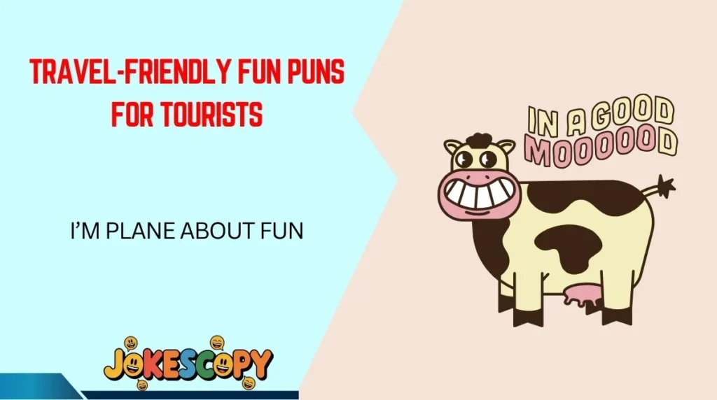 Travel-Friendly Fun Puns for Tourists