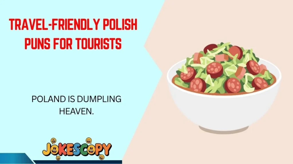 Travel-Friendly Polish Puns for Tourists