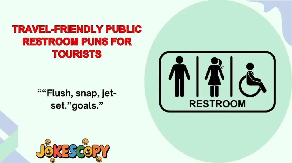 Travel-Friendly Public Restroom Puns for Tourists