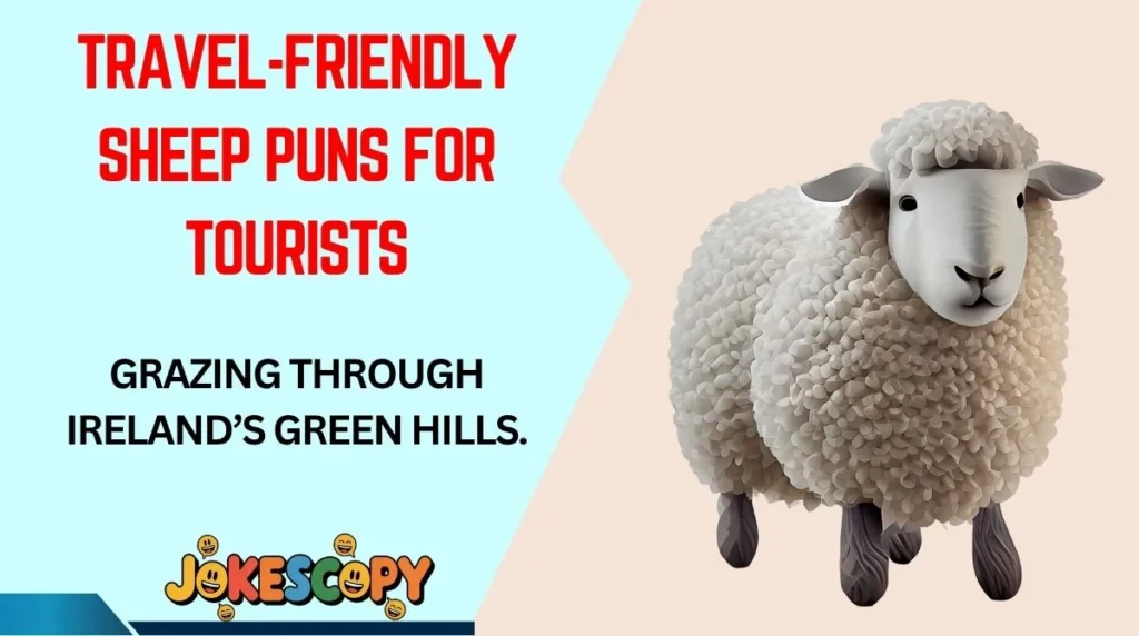 Travel-Friendly Sheep Puns for Tourists