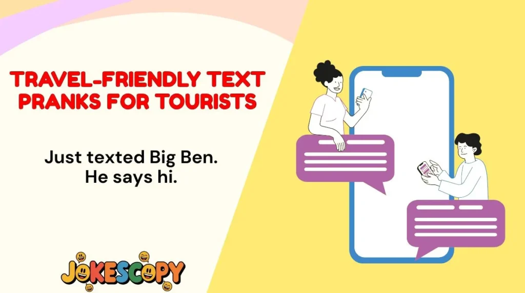Travel-Friendly Text Pranks for Tourists