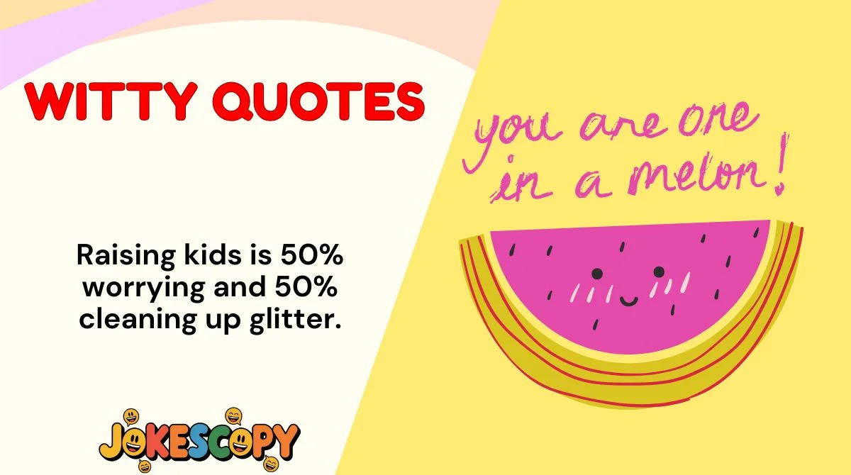 Witty Quotes