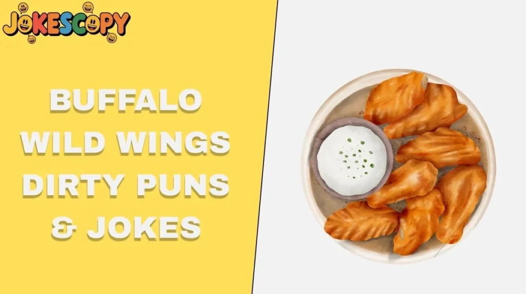 Buffalo Wild Wings Dirty Puns & Jokes