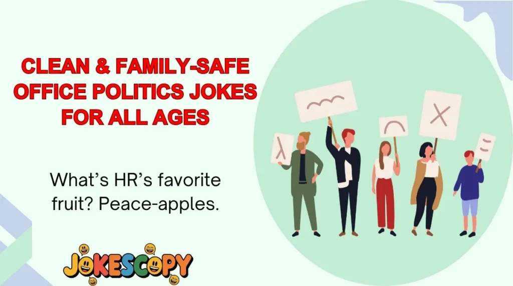 Clean & Family-Safe Office Politics Jokes for All Ages