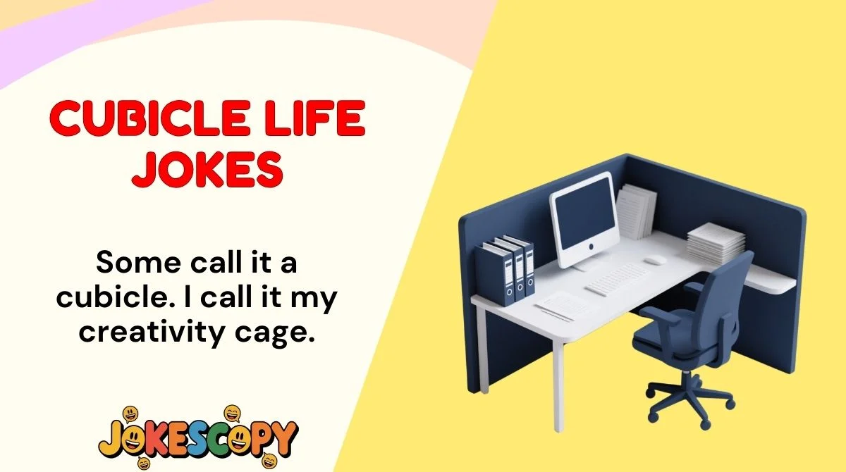 Cubicle Life Jokes