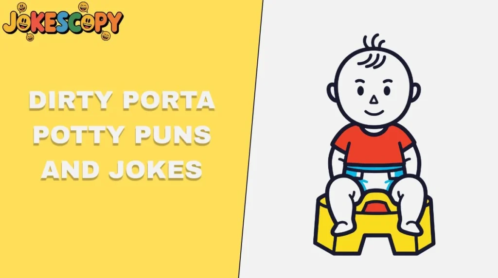 Dirty Porta Potty Puns and Jokes