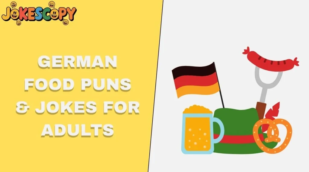 German Food Puns & Jokes for Adults
