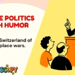 Office Politics with Humor