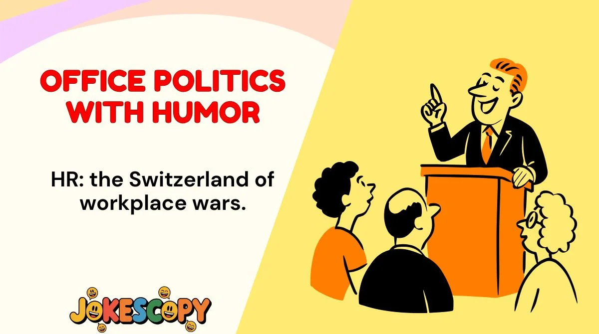 Office Politics with Humor