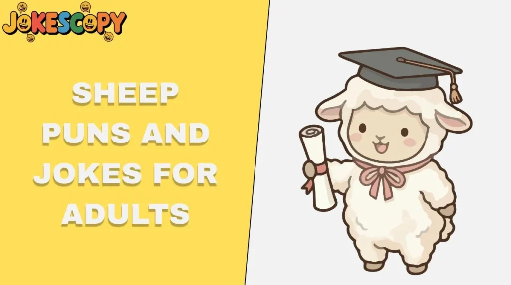 Sheep Puns and Jokes for Adults