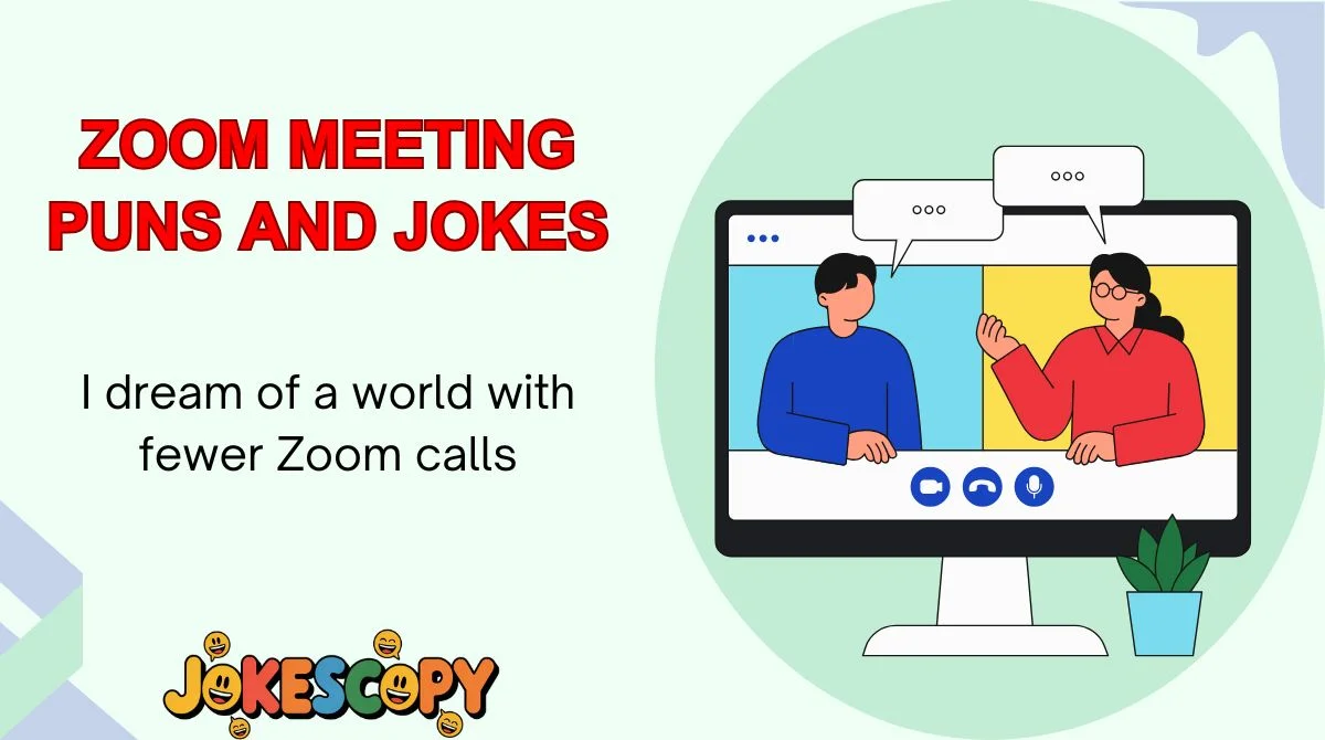 Zoom Meeting Puns and Jokes