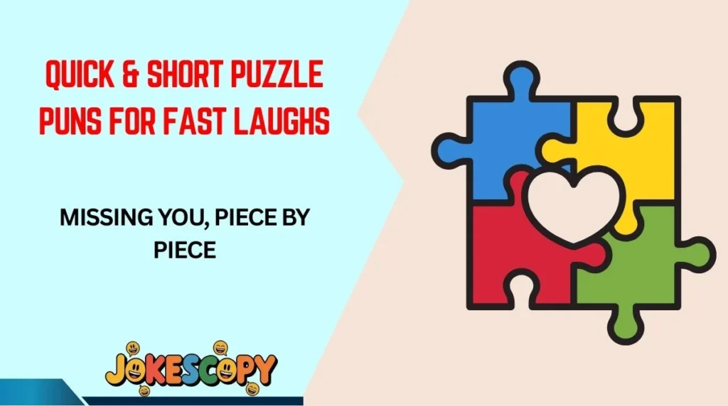 Quick & Short Puzzle Puns for Fast Laughs