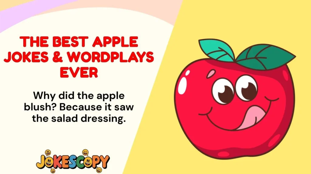The Best Apple Jokes & Wordplays Ever