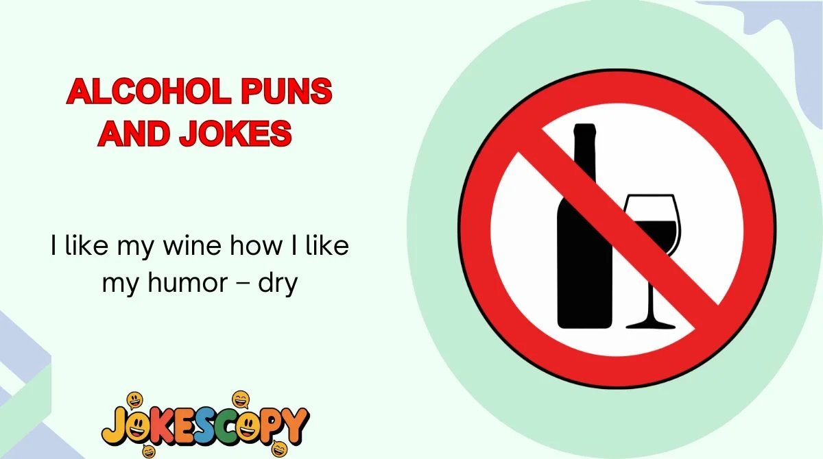 Alcohol Puns and Jokes