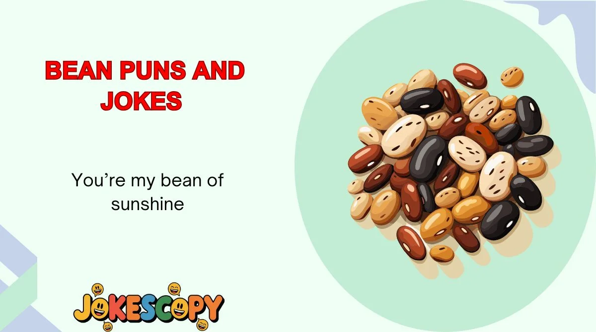 Bean Puns and Jokes