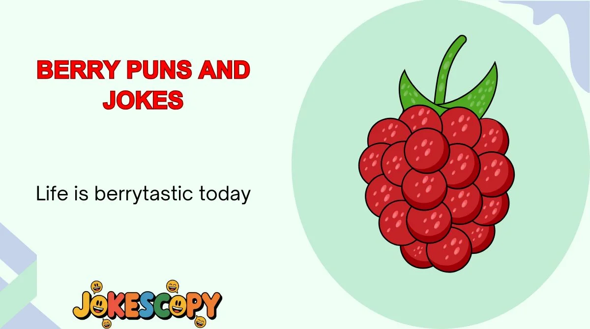 Berry Puns and Jokes