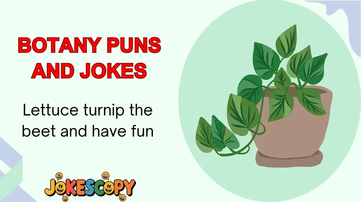 Botany Puns and Jokes